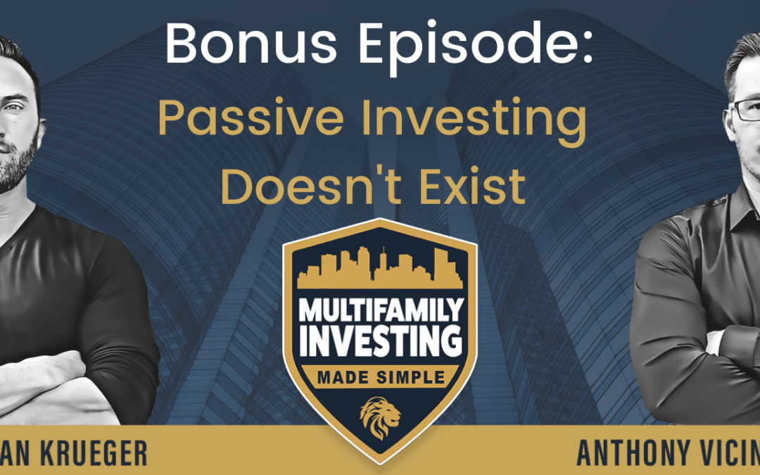 Bonus Episode: Passive Investing Doesn’t Exist