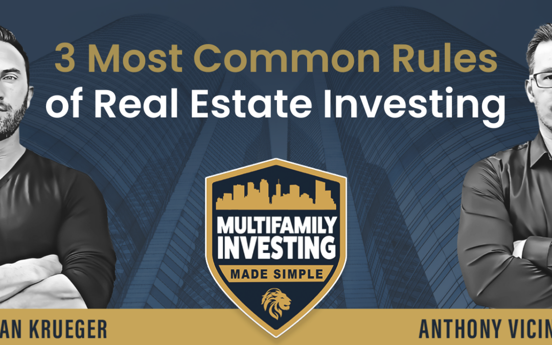 3 Most Common Rules of Real Estate Investing