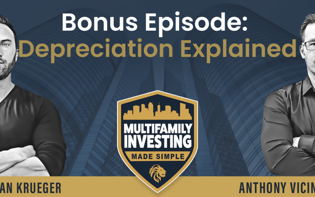 Bonus Episode: Depreciation Explained