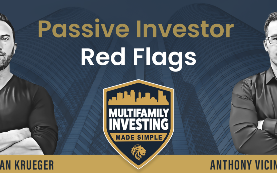 Red Flags Passive Investors Should Watch For!