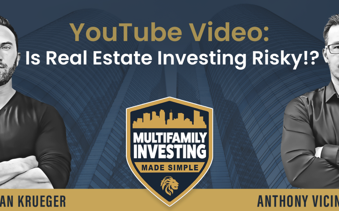 YouTube Video: Is Real Estate Investing Risky?!