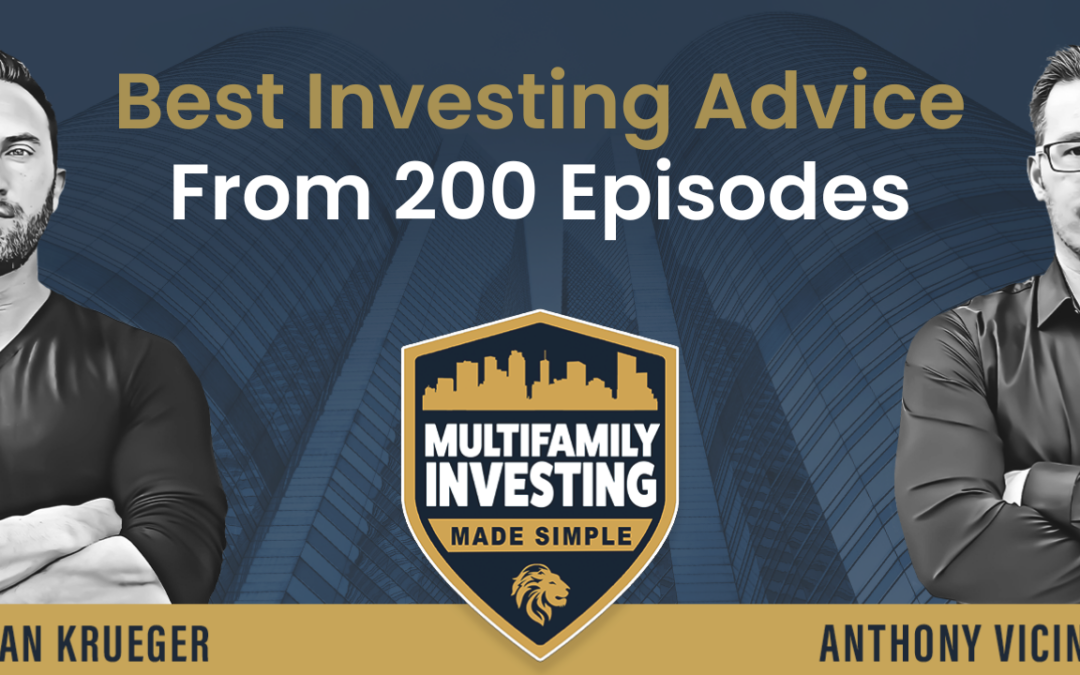 Best Investing Advice of 200 Episodes!