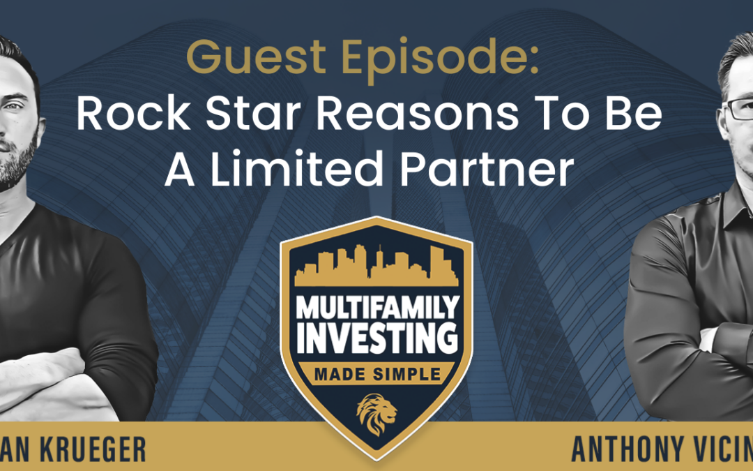 Guest Episode: Rock Star Reasons To Be A Limited Partner