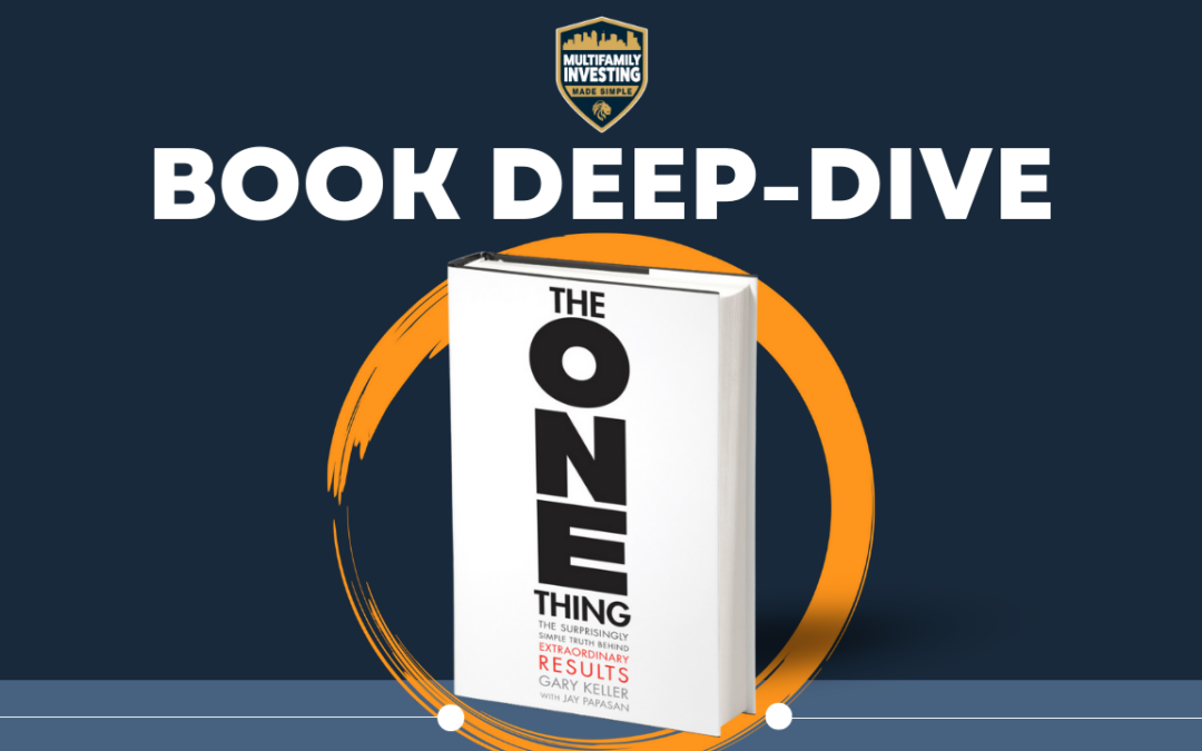 Book Deep-Dive: The One Thing