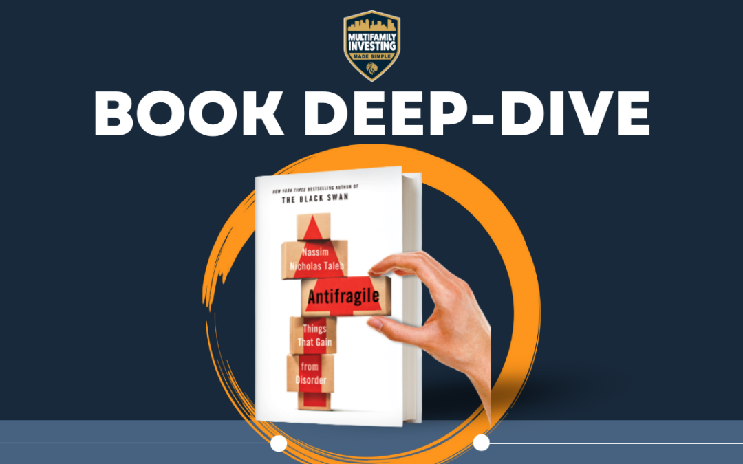 Book Deep-Dive: Antifragile