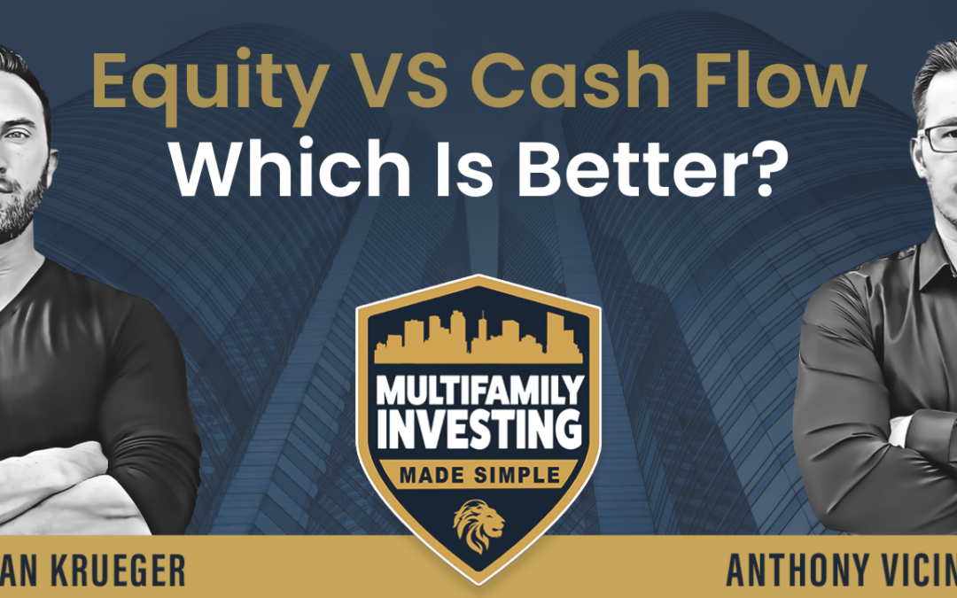 Equity VS Cash Flow, Which Is Better?